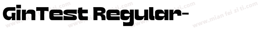 GinTest Regular字体转换